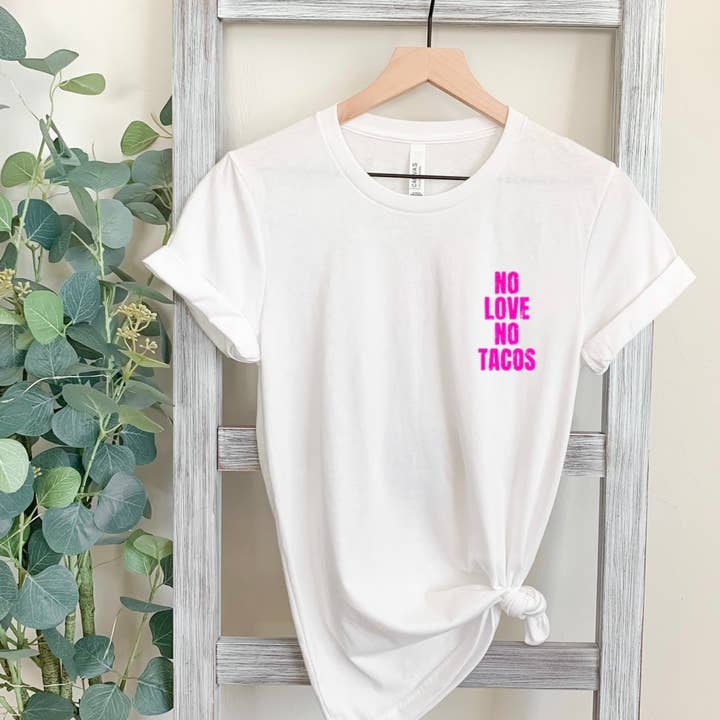Axle Rose Co - Wholesale Sublimation Transfer - Pocket No Love No Tacos transfer
