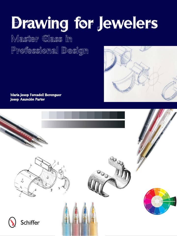 Drawing for Jewelers: Master Class in Professional Design for wholesale by Schiffer Publishing