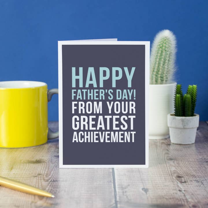 Greatest Achievement Fathers Day Card for wholesale by doodlelove