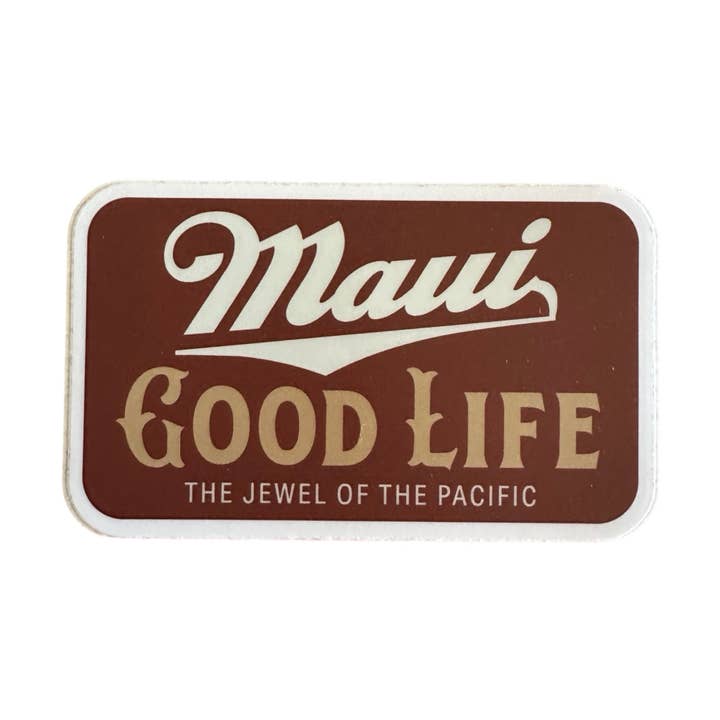 MAUI GOOD LIFE ANXD Aufkleber für den Großhandel von Soley Aloha