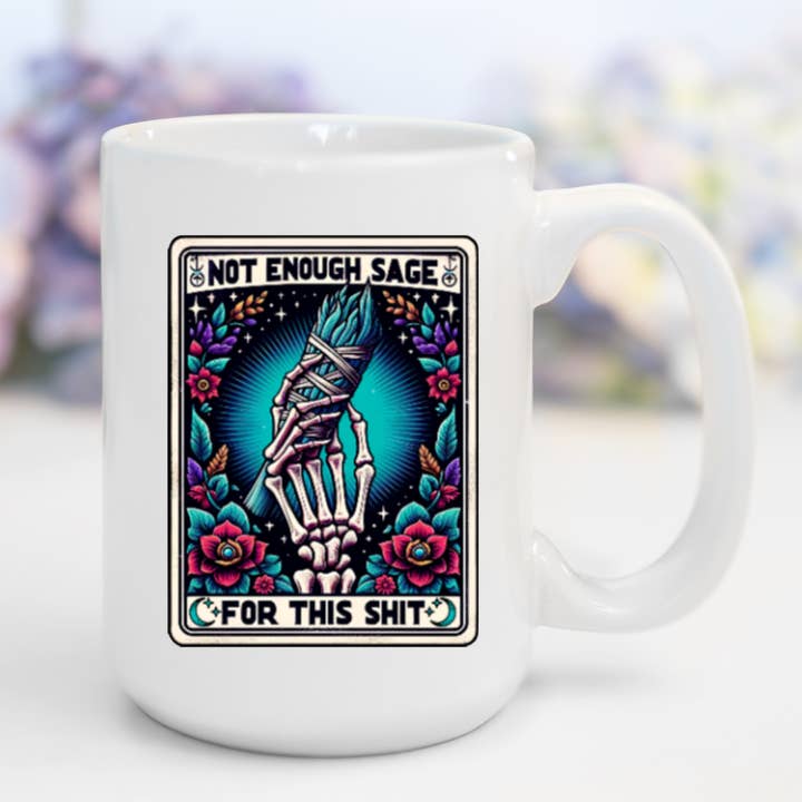 Not Enough Sage For This Shit Tarot | Funny, Sweary Mug for wholesale by AromaSarapy