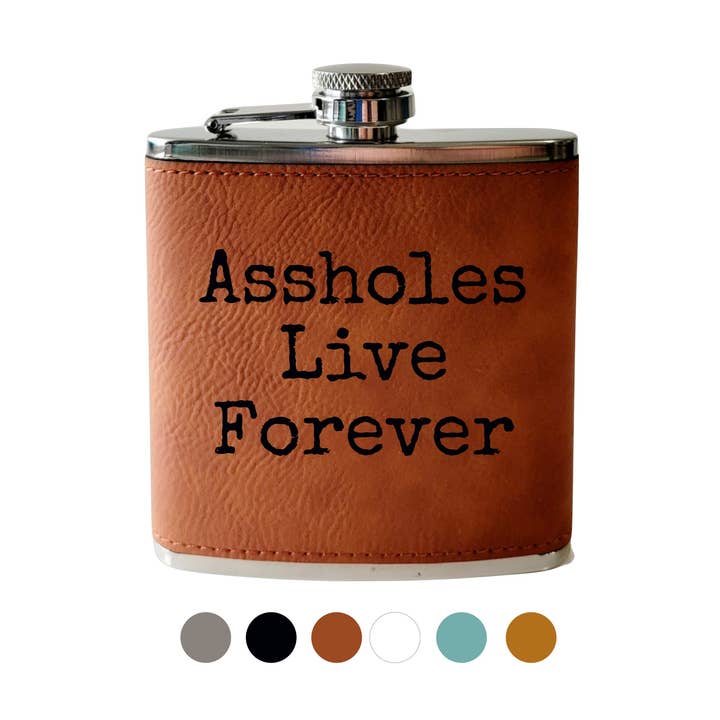 Flask- Assholes Live Forever for wholesale by Beckman Design