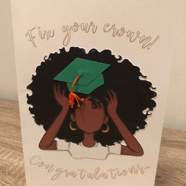 D. Johnson & Co Greetings - Wholesale Graduation Card - Fix Your Crown Graduation Card