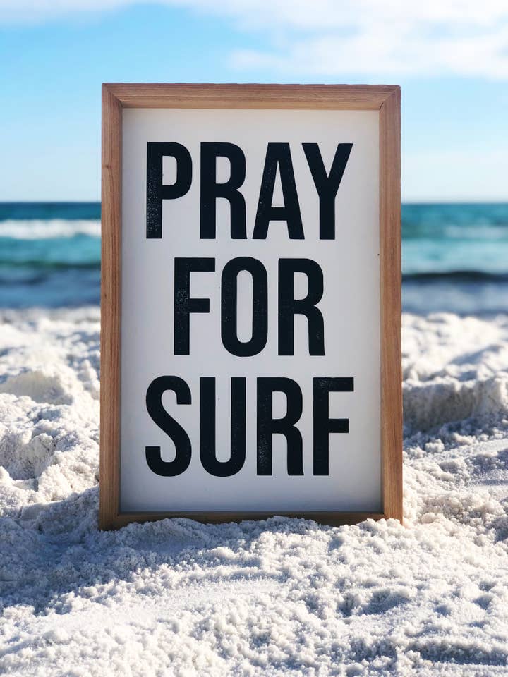 Southern Mesa Trading Co. - Wholesale Sign - Pray For Surf Wood Sign4