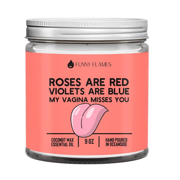Rozen zijn rood, viooltjes zijn blauw, mijn vagina mist je - 9oz voor wholesale door Funny Flames Candle Co - Les Creme