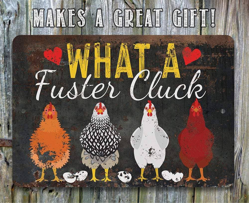 Lone Star Art Metal Signs - Wholesale Sign - Rustic Metal Sign | What a Fuster Cluck7