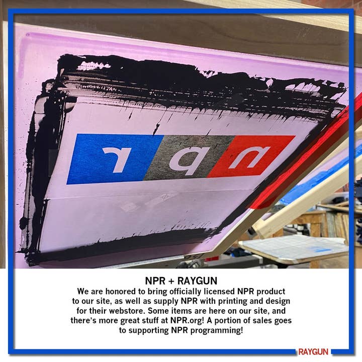 RAYGUN - Wholesale Screen Printed T-Shirt - Unisex - NPR AF T-Shirt