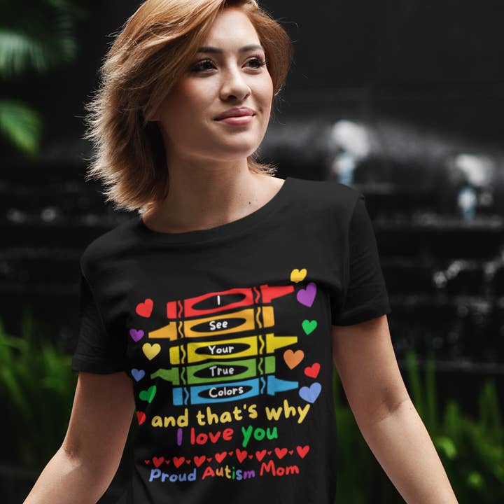 True Colors Proud Autism Mom T-Shirt, perfekt für den Muttertag! für den Großhandel von Perfectly Diverse Trendz, LLC