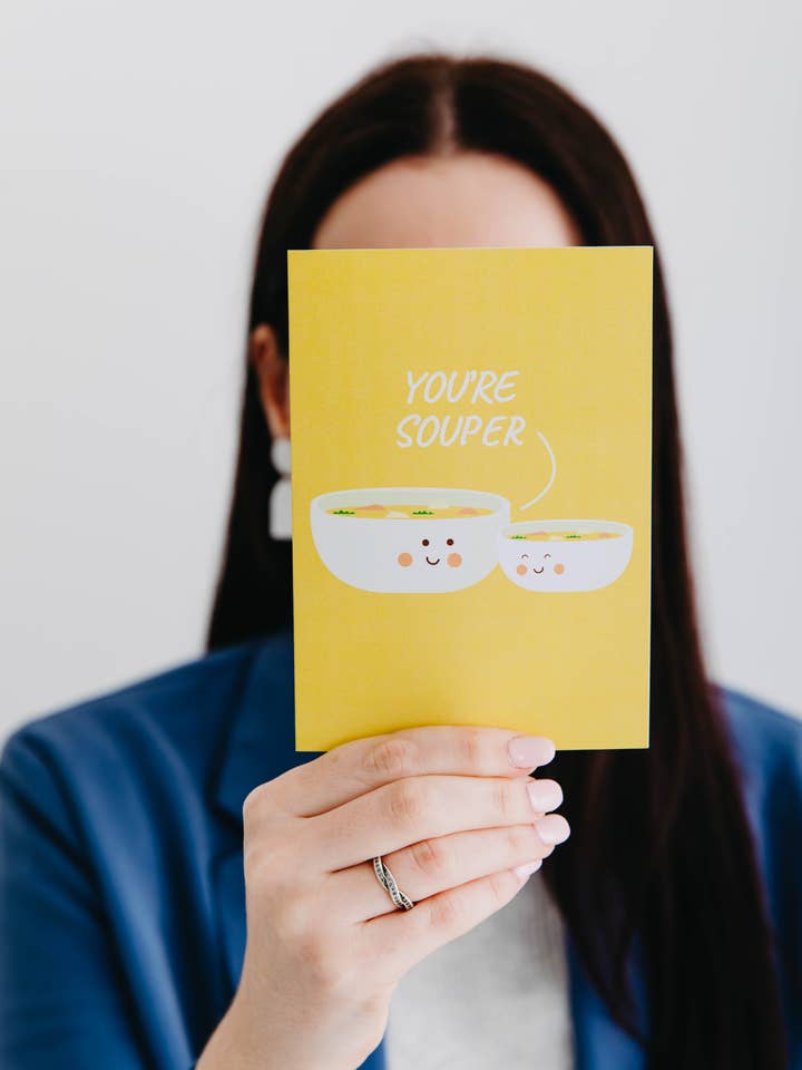 You're Souper Card for wholesale by Padtastic Stationery