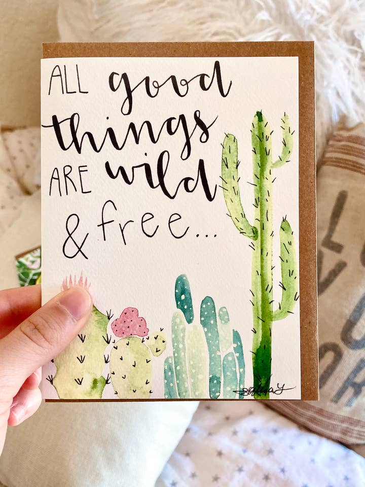 Carte Toutes les bonnes choses sont sauvages et gratuites - Sophia Lavrov pour la vente par Sophia Lavrov