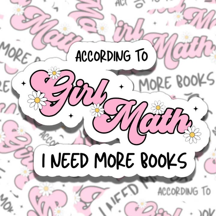 Girl Math More Books Waterdichte vinylsticker voor geschenken voor wholesale door Sticky Sadness Designs