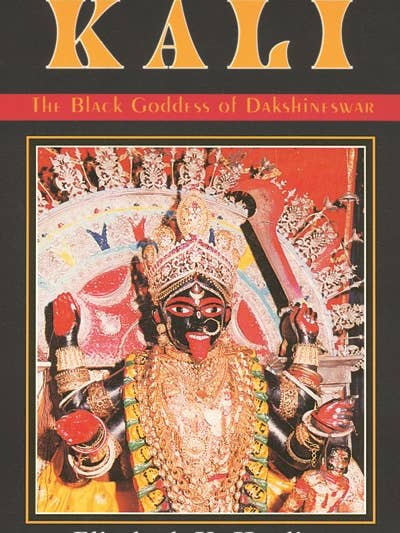Kali: The Black Goddess of Dakshineswar for wholesale by Red Wheel/Weiser LLC