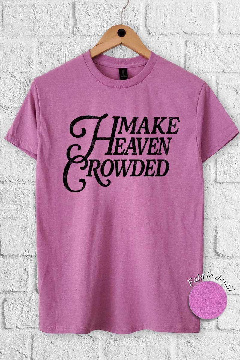 Pink Irene Wholesale - Wholesale Shirt - Women's - Make Heaven Crowded Graphic Heavy Cotton Tee5