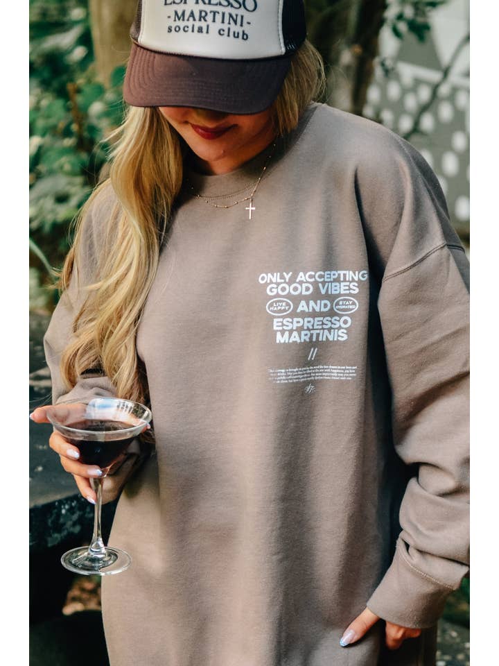 Southern Bliss Co. - Wholesale Graphic Sweatshirt - Women's - Good Vibes & Espresso Martinis Sweatshirt1