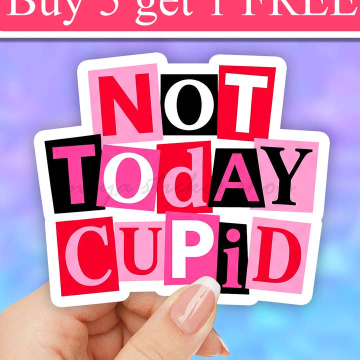 Not today cupid funny Valentine's day sticker, trending gift for wholesale by Neya Sticker Shop