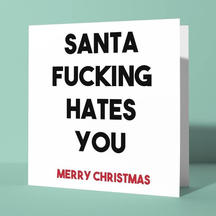 Santa te odia jodidamente - Tarjeta de Navidad para venta al por mayor de Peacock Printing