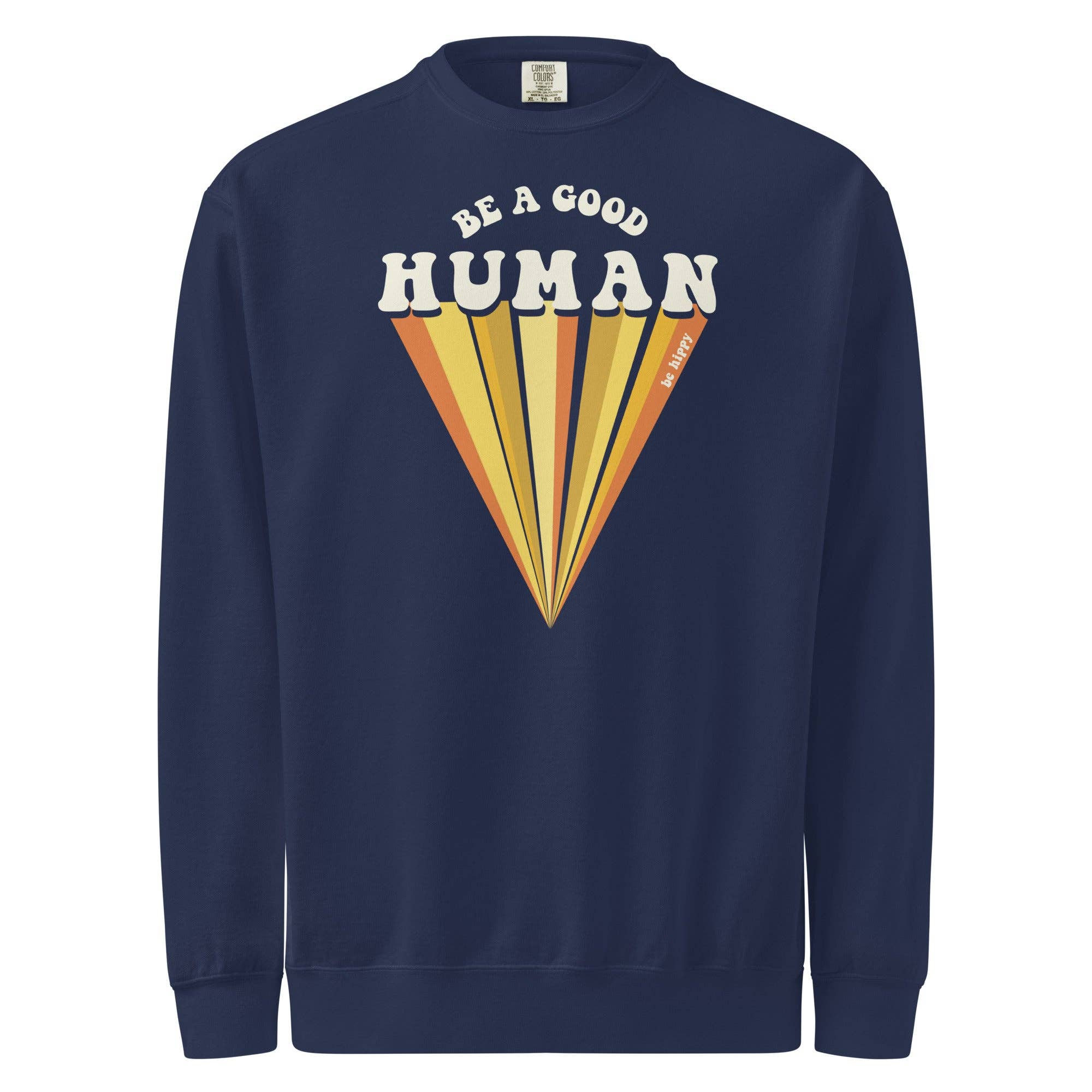 Be Hippy, LLC - Vente Sweat-shirt à imprimés – unisexe - Sweatshirt "Soyez un bon humain"0