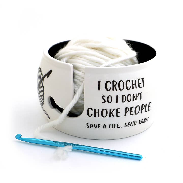 Lenny Mud - Wholesale Knitting/Crochet Supplies - I Crochet So I Don't Choke People Yarn Bowl1