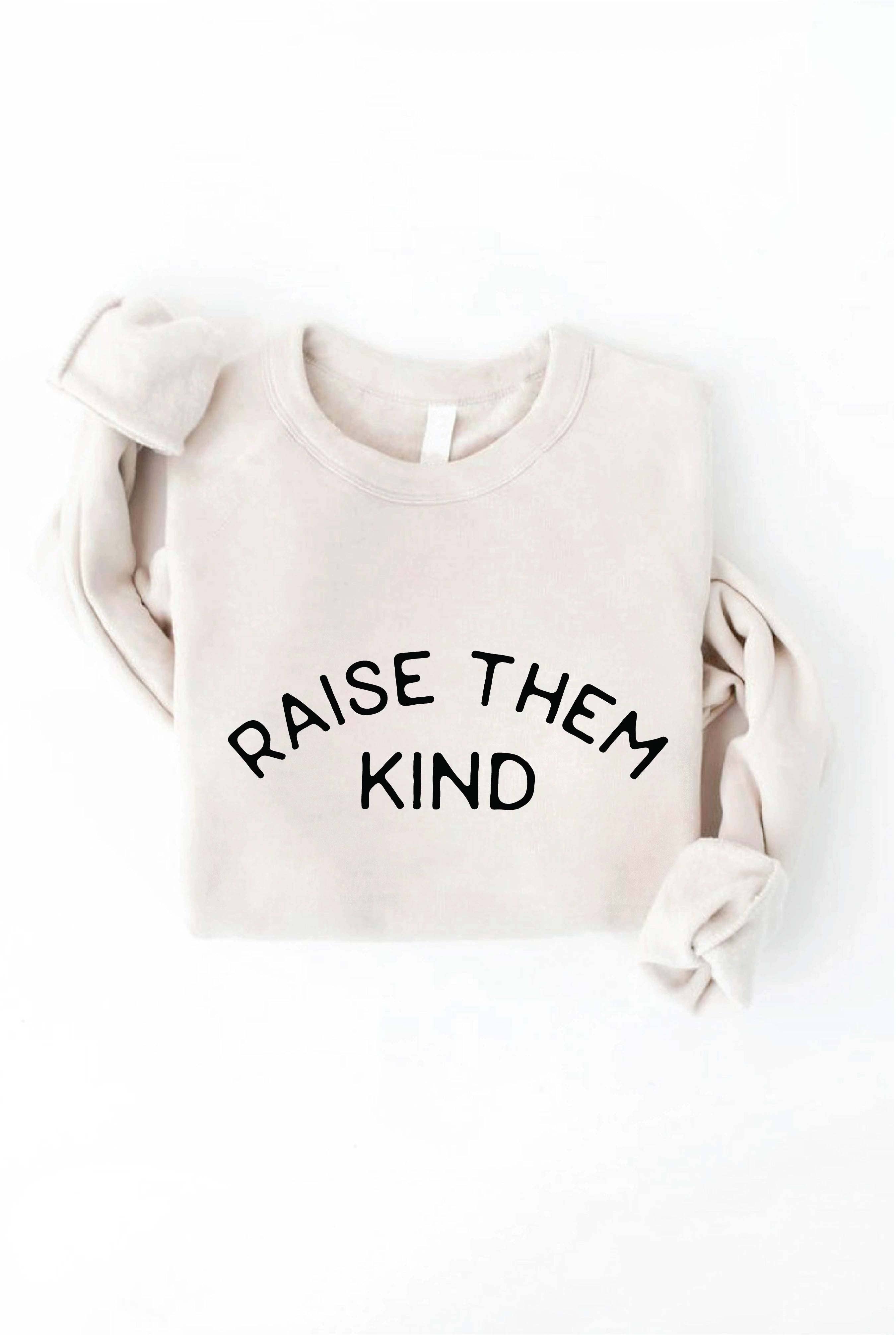 OAT COLLECTIVE - Wholesale Graphic Sweatshirt - Women's - RAISE THEM KIND Graphic Sweatshirt0