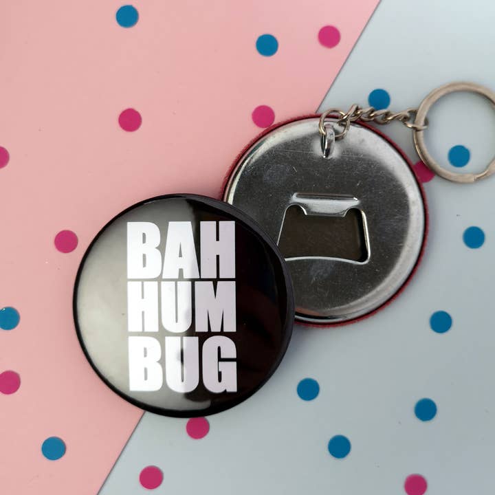 Large Bah humbug Christmas bottle opener keyring - 58mm for wholesale by Chibi Chi Designs
