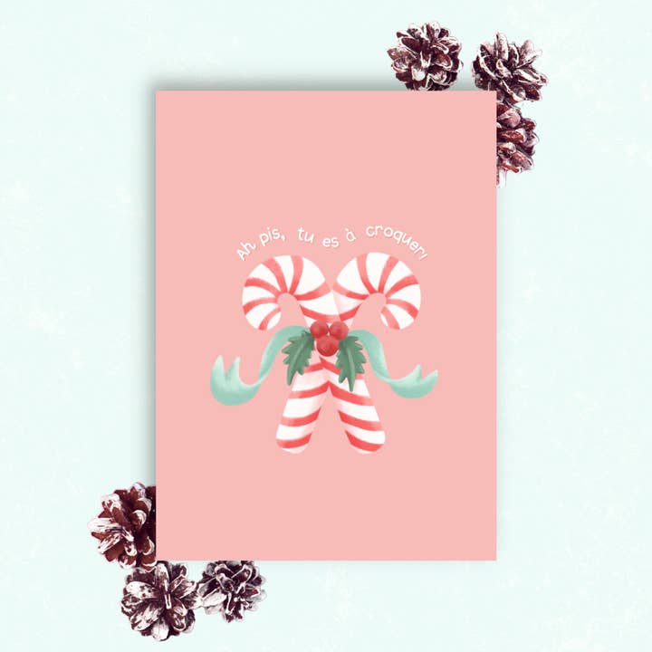Christmas card - candy canes - tu es à croquer - blank for wholesale by AH PIS