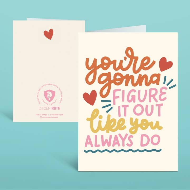 You're Gonna Figure It Out card for wholesale by Citizen Ruth