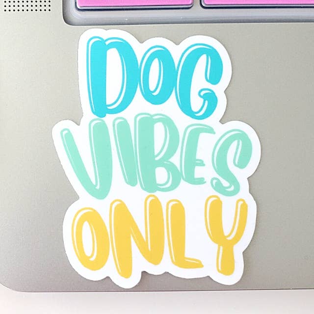 Dog Vibes Only Sticker for wholesale by Charlie & the Hound