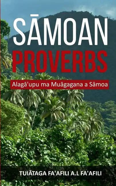 Books by splitShops - Wholesale Language & Linguistics - Sāmoan Proverbs: Alagā'upu ma Muāgagana a Sāmoa - Paperback0