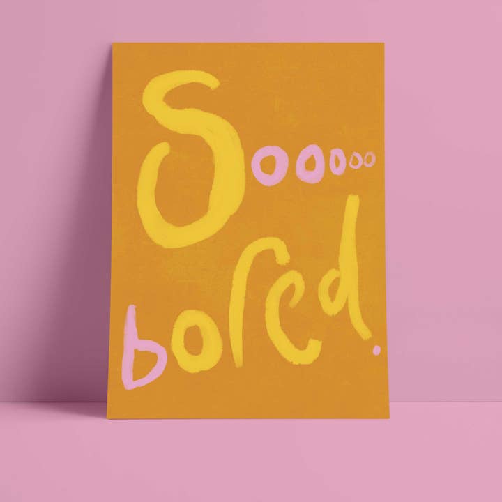 Sooooo Bored Print - Impression artistique marron, jaune, rose pour la vente par Orla and the Gang