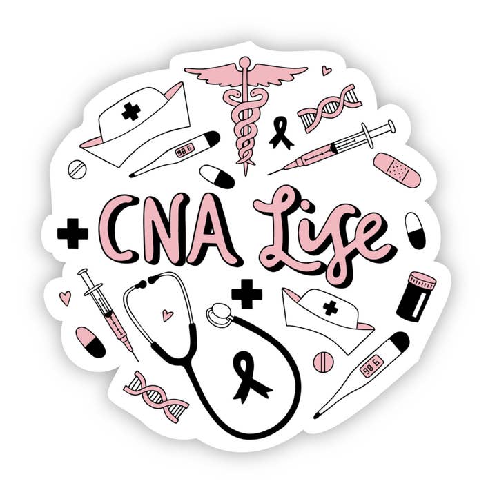 Cna Life Sticker for wholesale by Big Moods