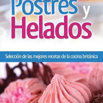 Books by splitShops - Wholesale Baking & Dessert Book - Postres y Helados: Selección de las mejores recetas de la cocina británica - Paperback