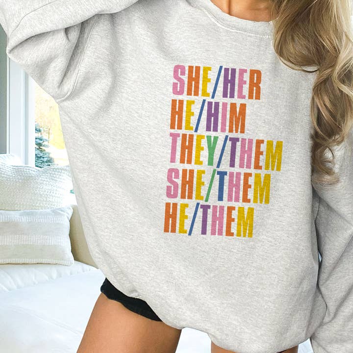 She Her They Them - Pronouns LGBTQ Pride T-SHirt for wholesale by House Of Rodan