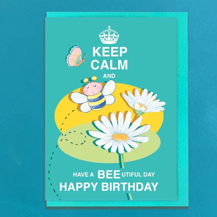 Carte de vœux Keep Calm and have a Bee Utiful Day pour la vente par Siobhan at april rose