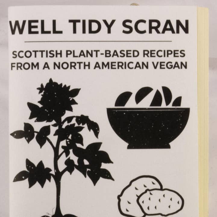 Well Tidy Scran: Scottish Plant-Based Recipes (Zine) for wholesale by Microcosm Publishing & Distribution