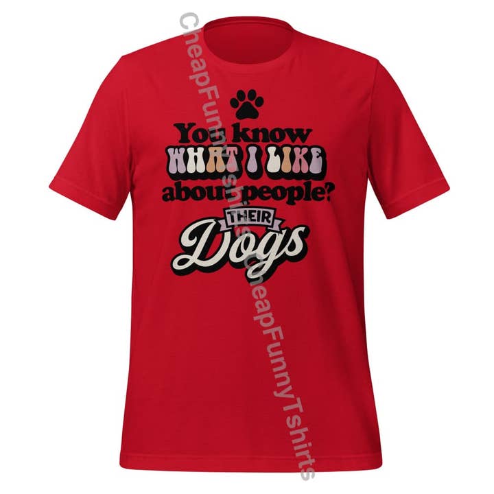 Camiseta unisex "¿Sabes qué me gusta de las personas? Sus perros". para venta al por mayor de Black and Gifted LLC