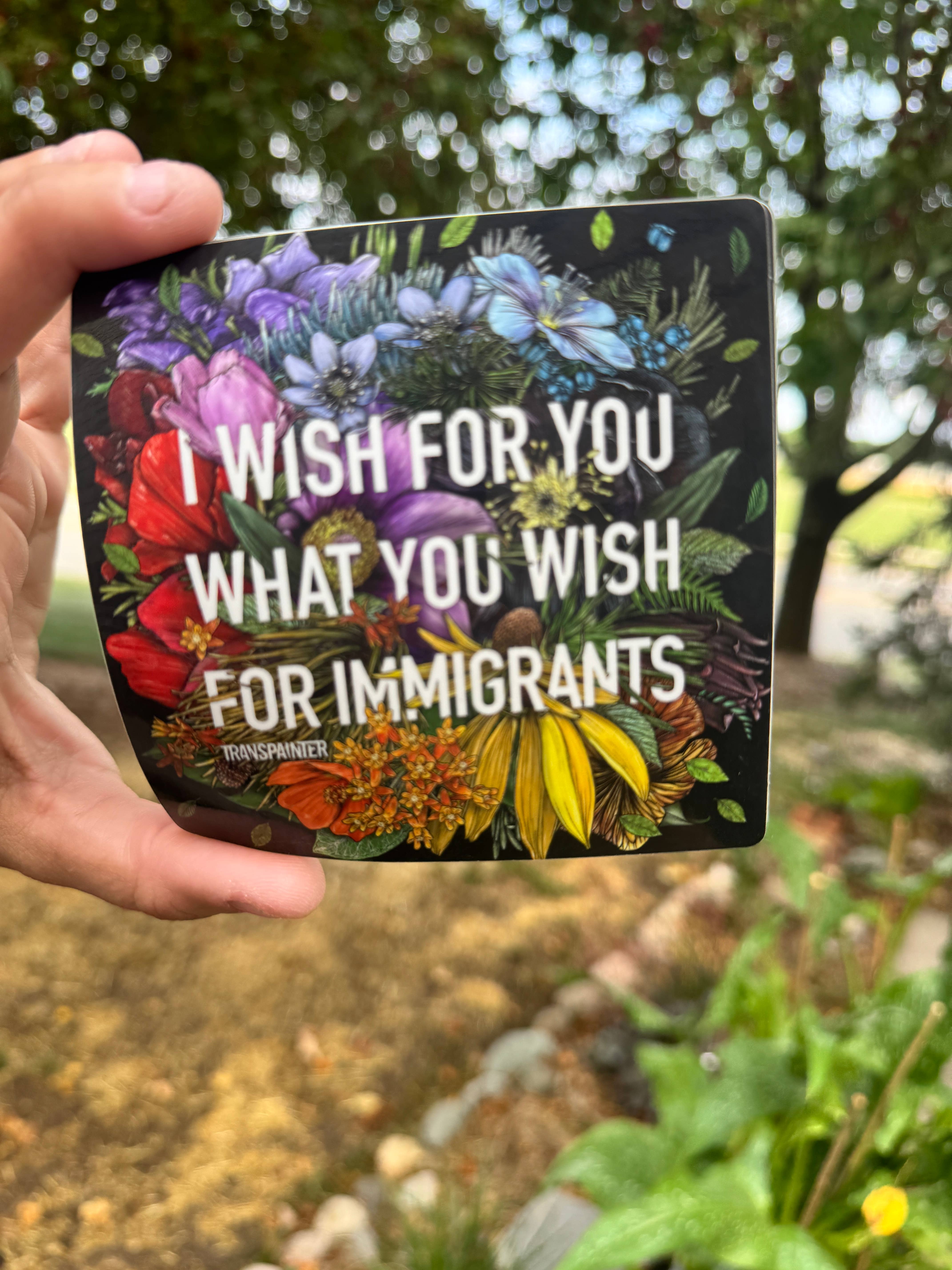 Transpainter - Wholesale Sticker - Immigrant Rights Sticker: Rainbow Floral Political Stickers7