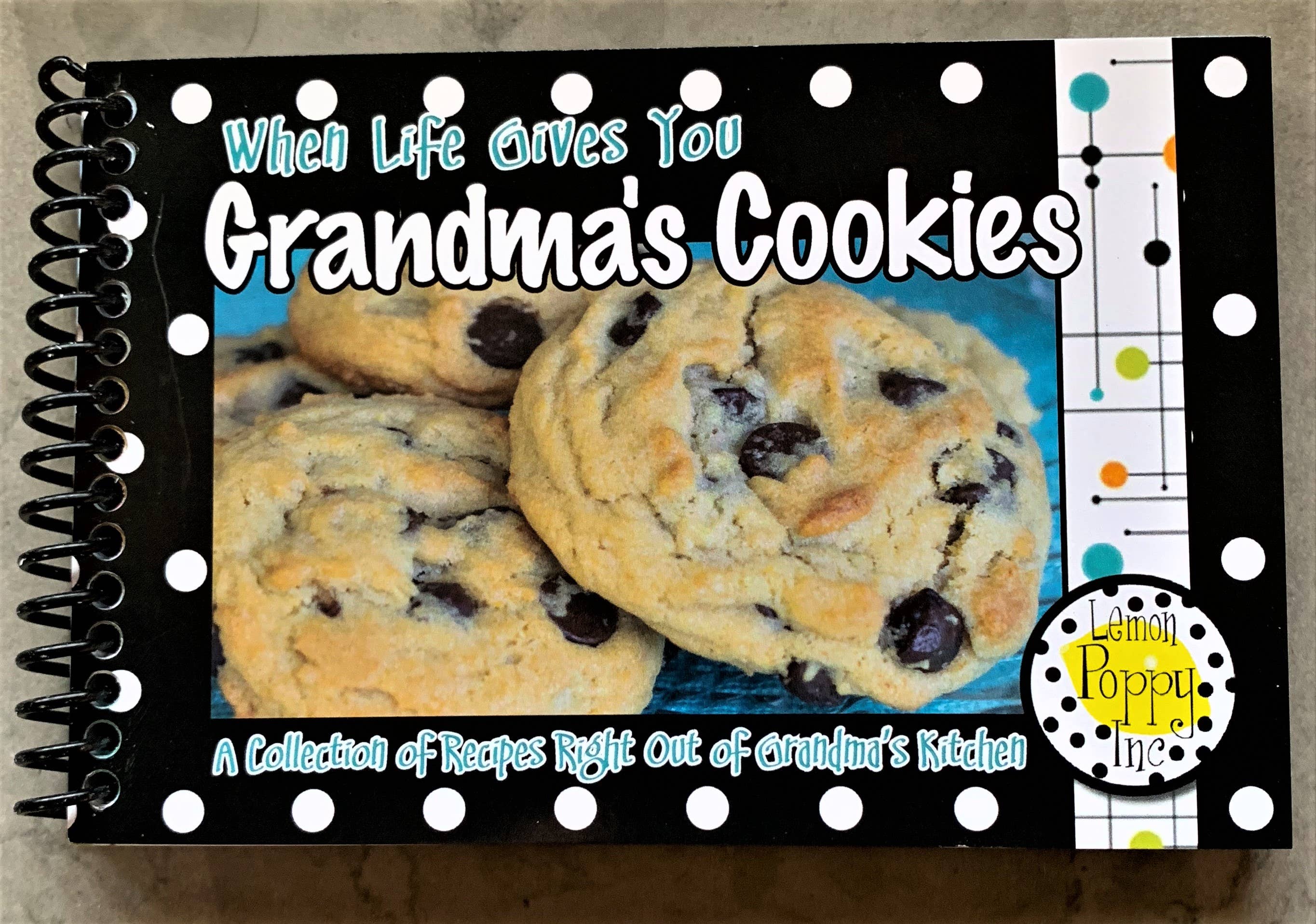 Lemon Poppy Inc. - Wholesale Cookbooks & Food - DISPLAY copy of When Life Gives You Grandma's Cookies0