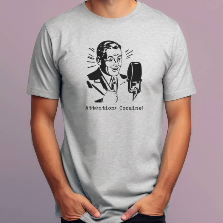T-shirt « Attention Cocaïne » pour la vente par A-Hole Shirts