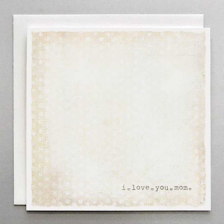 I Love You Mom Card - Card for Mom for wholesale by Susan Case Designs