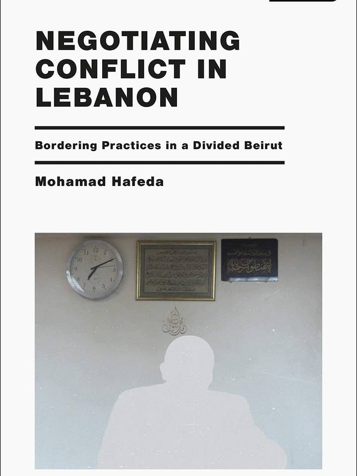 Forhandling af konflikt i Libanon: Grænsedragning i en delt by for engroshandel hos Boon Books