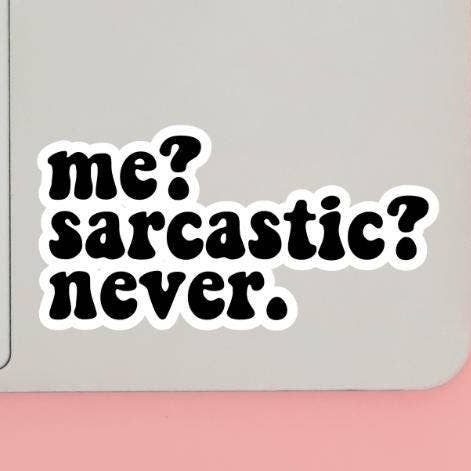 Sarcastic Relatable Holographic Vinyl Sticker for wholesale by Cheeky Chick Sticker Co.