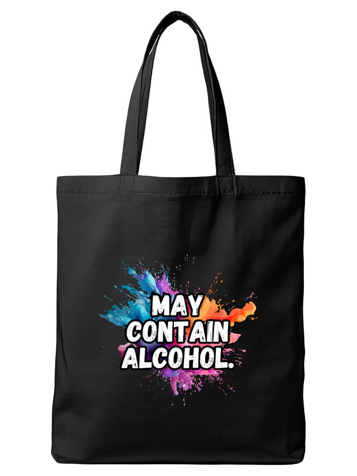 May contain alcohol - Black Tote Bag for wholesale by Reyt Designs