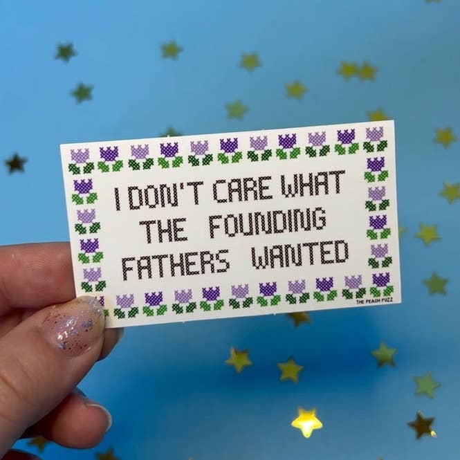 The Peach Fuzz - Wholesale Sticker - Founding Fathers Sticker3