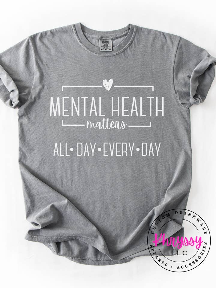 Prioritize Mental Health Matters Comfort Colors T-shirt for wholesale by Khryssy,LLC