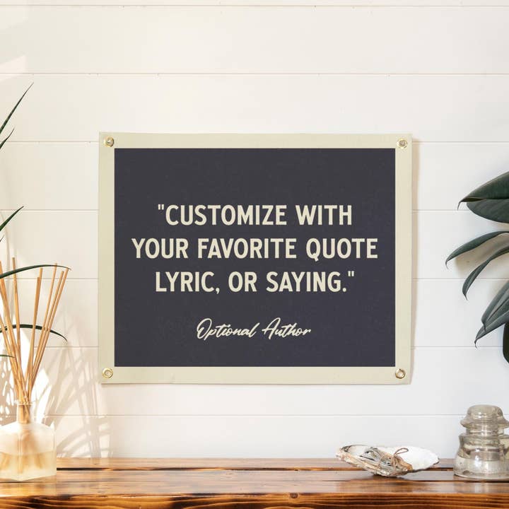 Custom Quote Felt Banner for wholesale by Benoit's Design Co.