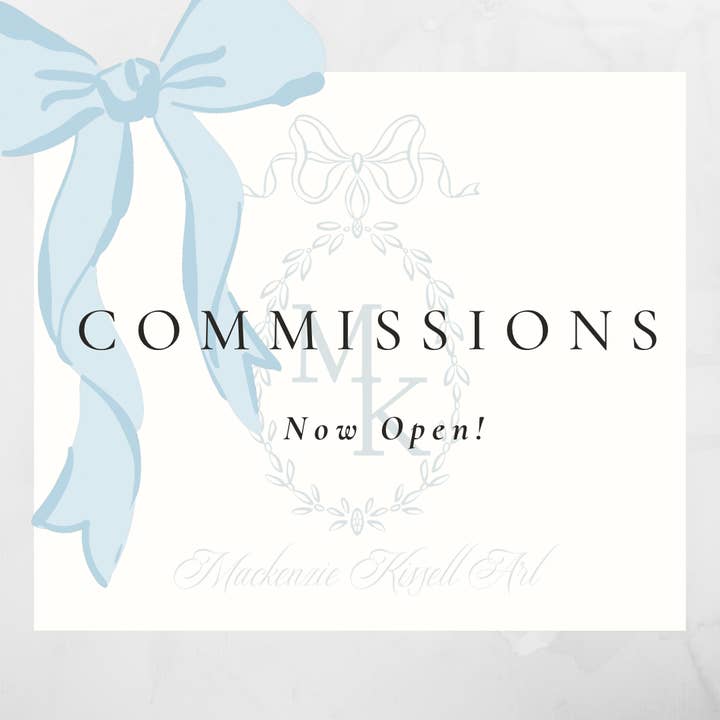 Commissions (open through 2/13/26) for wholesale by Mackenzie Kissell Art