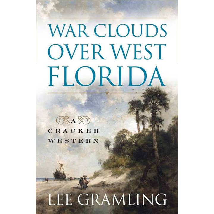 War Clouds Over West Florida by Lee Gramling for wholesale by Simon & Schuster