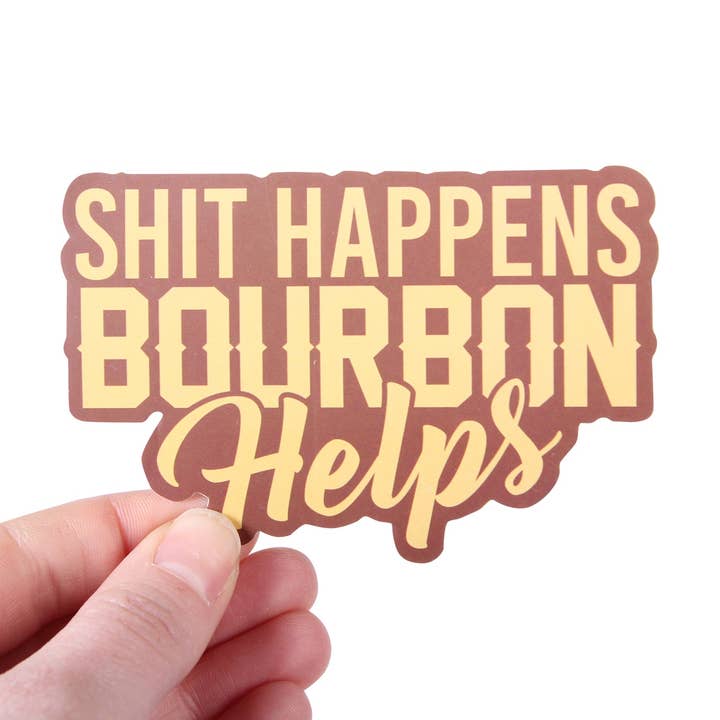 Pegatina Shit Happens Bourbon para venta al por mayor de Barrel Down South