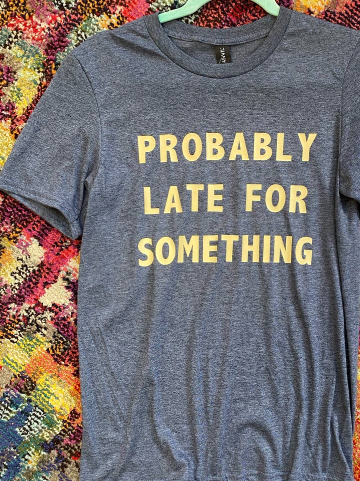 Waarschijnlijk te laat voor iets tee voor wholesale door Southern Roots