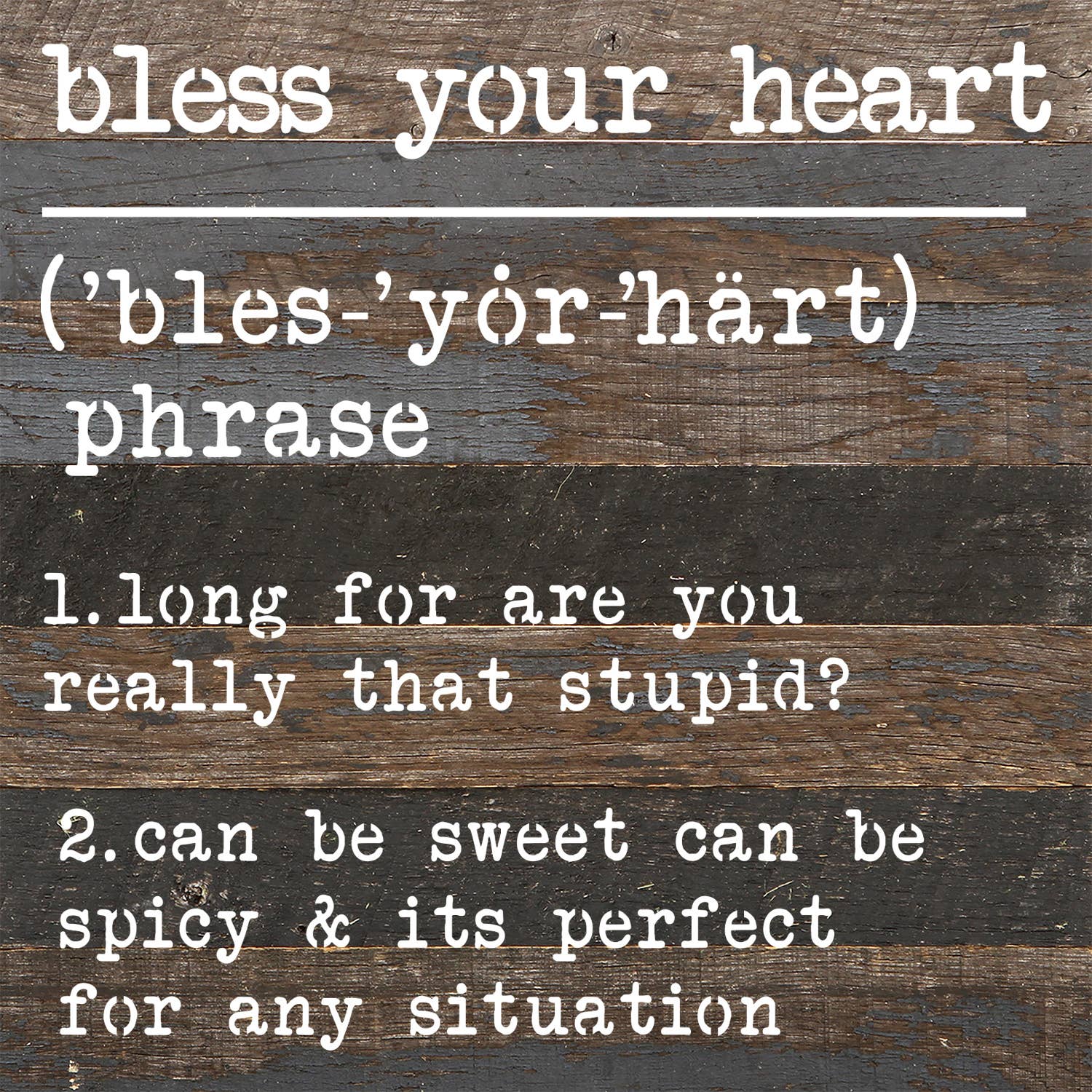 Second Nature by Hand - Wholesale Wall Sign - Bless your heart definition // 10x10 Wall Décor2